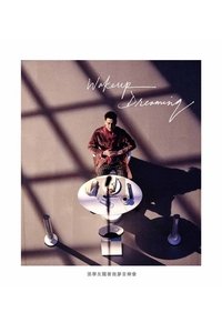 Jacky Cheung Wake Up Dreaming poster