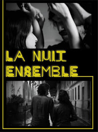 La nuit ensemble (2017)