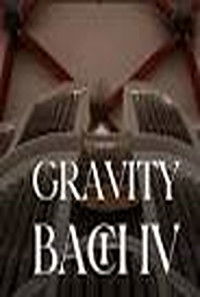 Imagem do Filme Gravity Bach Complete performance of works for organ - Vol. 4