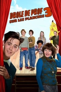 Drôle de prof 3 : sur les planches (2014)