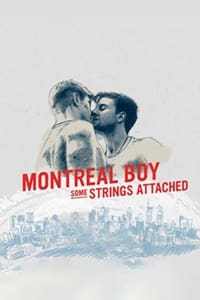 tv show poster Montreal+Boy%3A+Some+Strings+Attached 2014