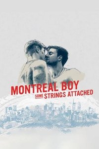 tv show poster Montreal+Boy%3A+Some+Strings+Attached 2014