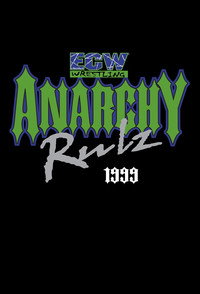 Постер фильма «Extreme Championship Wrestling: Anarchy Rulz '99 (1999)» — (2 из 3)