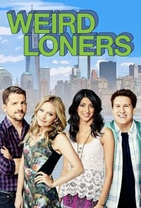 tv show poster Weird+Loners 2015