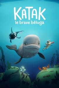 Katak, le brave béluga (2023)