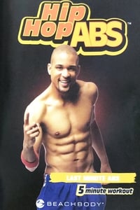 Hip Hop Abs: Last Minute Abs (2007)