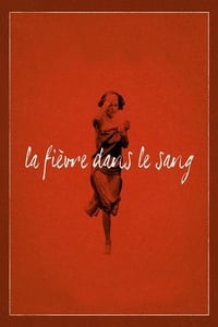 La Fièvre dans le sang (1961)