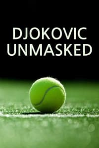 Djokovic Unmasked (2023)