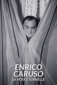 Poster de Enrico Caruso - La voix éternelle