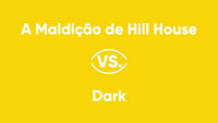 The Haunting of Hill House vs. Dark