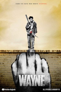 Постер сериала «Уэйн (2019)» — (5 из 39)