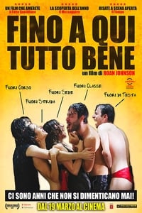 Fino a qui tutto bene (2015)