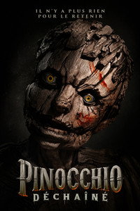 PINOCCHIO : DÉCHAÎNÉ affiche