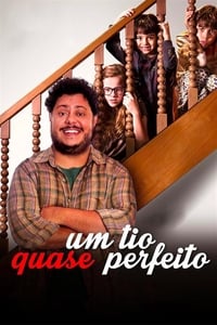 Um Tio Quase Perfeito (2017)