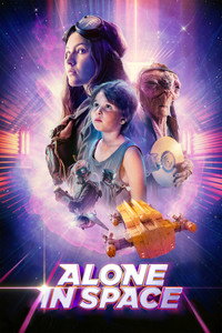 Постер фильма «Одни в космосе (2018)» — (2 из 8)