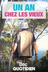 Le doc Quotidien - Un an chez les vieux (2020)