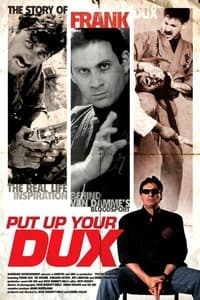 Put Up Your Dux: The True Story of Bloodsport (2012)