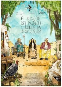 El rincón del mundo dónde va lo que se olvida (2018)