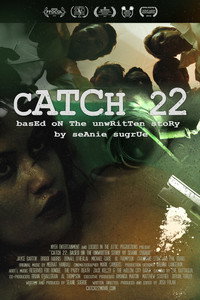 Постер фильма «Catch 22: Based on the Unwritten Story by Seanie Sugrue (2016)» — (4 из 5)