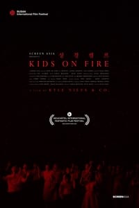 Kids on Fire (2021)