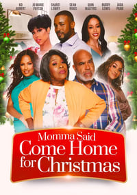 Momma Said Come Home For Christmas - 2023