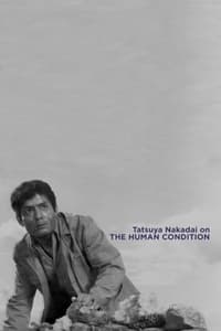 Tatsuya Nakadai on 'The Human Condition' (2009)
