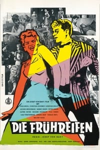 Die Frühreifen (1957)