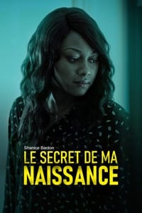 Le Secret de ma naissance (2018)