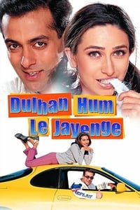 दुल्हन हम ले जाएँगे (2000)