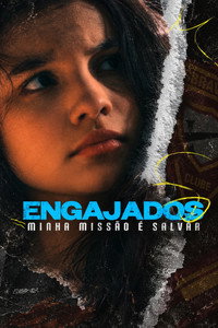 Engajados - Minha Missão é Salvar (2026) poster