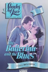 Shades of Love: The Ballerina and the Blues (1987)