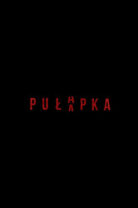 Pułapka (2018)