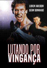Imagem do Filme Lutando Por Vingança