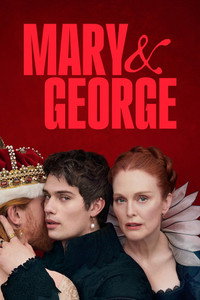 Постер сериала «Мэри и Джордж (2024)» — (14 из 33)