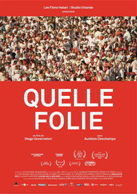 Постер к фильму Quelle folie (2018)
