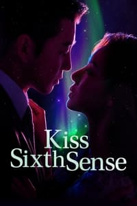 tv show poster Kiss+Sixth+Sense 2022