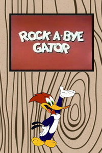 Постер мультфильма «Rock-a-Bye Gator (1962)» — (2 из 3)