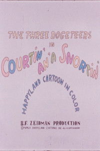 The Three Dogeteers in Courtin' an'a Snortin'Poster