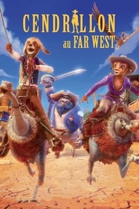 Cendrillon au Far West (2012)