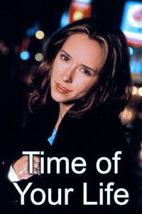 Постер сериала «Время твоей жизни (1999-2001)» — (2 из 3)