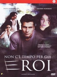 Poster de Non c'è tempo per gli eroi