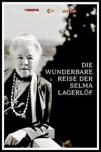 Poster de Die wunderbare Reise der Selma Lagerlöf