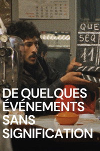 De quelques évènements sans signification
