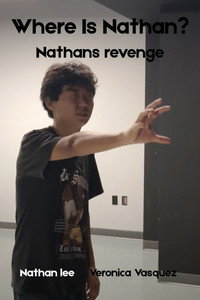 Where Is Nathan? - Nathans Revenge