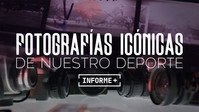 Fotografías icónicas de nuestro deporte