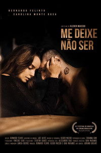 Poster de Me Deixe Não Ser