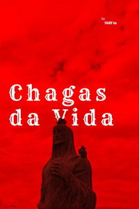 Imagem do Filme Chagas da Vida