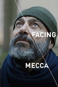 Facing Mecca (2017)