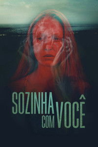 Imagem do Filme Sozinha Com Você