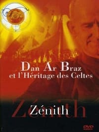 Dan Ar Braz et l'héritage des Celtes - Zénith (1998)